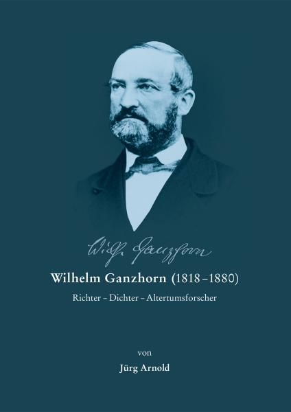 Wilhelm Ganzhorn (1818 – 1880)