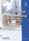 Gesetzes- und Textsammlung für die Bankausbildung